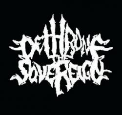 Dethrone The Sovereign : Dethrone the Sovereign